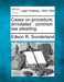 Cases on procedure, annotated: common law pleading. by Edson R. Sunderland