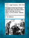 A treatise on the law of torts: reprinted from the last London edition with full American notes, by H.G. Wood. Volume 2 of 2 by C. G. Addison