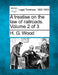 A treatise on the law of railroads. Volume 2 of 3 by H. G. Wood