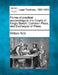 Forms of practical proceedings in the Courts of King's Bench, Common Pleas, and Exchequer of Pleas. by William Tidd