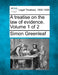 A treatise on the law of evidence. Volume 1 of 2 by Simon Greenleaf