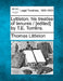 Lyttleton, his treatise of tenures / [edited] by T.E. Tomlins. by Thomas Littleton