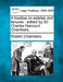 A Treatise on Estates and Tenures: Edited by Sir Charles Harcourt Chambers. by Robert Chambers