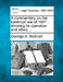 A Commentary on the Bankrupt Law of 1841: Showing Its Operation and Effect ... by George A. Bicknell