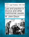 Law and practice in divorce and other matrimonial causes. by W. John Dixon