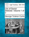 Life of Daniel Webster. Volume 1 of 2 by George Ticknor Curtis