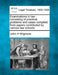 Examinations in law: consisting of practical problems and cases compiled from papers contributed by various law schools. by John H. Wigmore