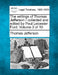 The writings of Thomas Jefferson / collected and edited by Paul Leicester Ford. Volume 3 of 10 by Thomas Jefferson