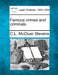 Famous Crimes and Criminals. by C. L. McCluer Stevens