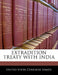 Extradition Treaty with India by United States Congress Senate
