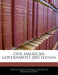 Our American Government 2003 Edition by United States Congress House of Represen