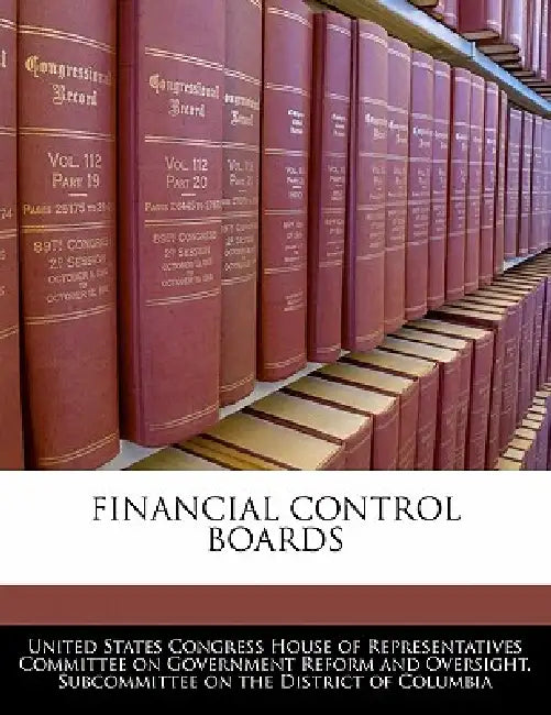 Financial Control Boards by United States Congress House of Represen