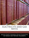 Electricity and Gas Rates by United States Congress Senate Committee