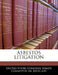 Asbestos Litigation by United States Congress Senate Committee
