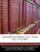 Understanding the Peak Oil Theory by United States Congress House of Represen