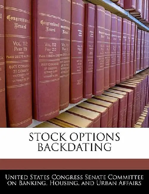 Stock Options Backdating by United States Congress Senate Committee