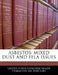 Asbestos: Mixed Dust and Fela Issues by United States Congress Senate Committee