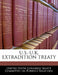 U.S.-U.K. Extradition Treaty by United States Congress Senate Committee
