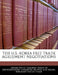 The U.S.-Korea Free Trade Agreement Negotiations by United States Congress House of Represen