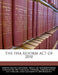 The FHA Reform Act of 2010 by United States Congress House of Represen