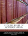 Federal Rules of Evidence by United States Congress House of Represen
