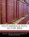Help America Vote Act of 2002 by United States Congress House of Represen