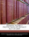 Federal Agency Protection of Privacy Act of 2005 by United States Congress House of Represen