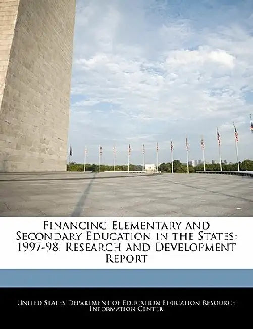 Financing Elementary and Secondary Education in the States: 1997-98. Research and Development Report by United States Department of Education Ed