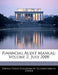 Financial Audit Manual: Volume 2, July 2008 by United States Government Accountability
