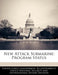 New Attack Submarine: Program Status by United States Government Accountability