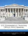 U.S. Government Printing Office Style Manual by United States U. S. Government Printing