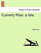 Culverly Rise: A Tale. by Julia Corner