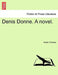 Denis Donne. a Novel. by Annie Thomas