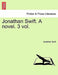 Jonathan Swift. a Novel. Vol. II. by Jonathan Swift