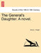 The General's Daughter. a Novel. Vol. I. by Brook J. Knight