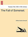 The Fall of Somerset. by William Harrison Ainsworth
