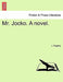 Mr. Jocko. a Novel. by J. Fogerty