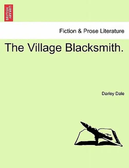 The Village Blacksmith. by Darley Dale