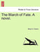 The March of Fate. a Novel. Vol. III. by Benjamin Farjeon