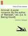 Arminell. a Social Romance. by the Author of "Mehalah," Etc. [I.E. S. Baring Gould]. by Anonymous