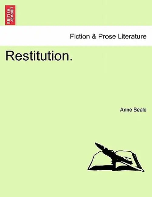 Restitution. by Anne Beale