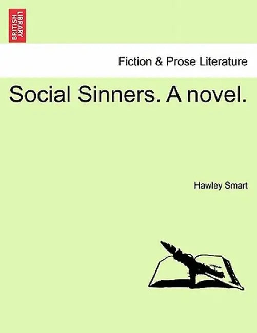 Social Sinners. a Novel. by Hawley Smart