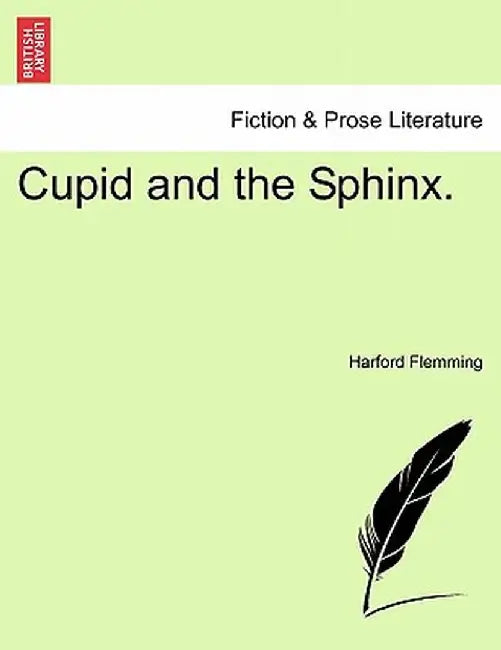 Cupid and the Sphinx. by Harford Flemming