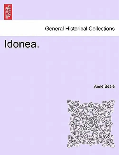 Idonea. by Anne Beale