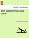 The Wrong That Was Done. by Frederick William Robinson