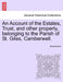 An Account of the Estates, Trust, and Other Property, Belonging to the Parish of St. Giles, Camberwell. by Anonymous