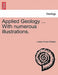 Applied Geology ... with Numerous Illustrations. by James Vincent Elsden