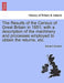 The Results of the Census of Great Britain in 1851; With a Description of the Machinery and Processes Employed to Obtain the Returns, Etc. by Edward Cheshire