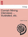 Cornish Mining Interviews by Herbert Thomas