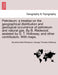 Petroleum: A Treatise on the Geographical Distribution and Geological Occurrence of Petroleum and Natural Gas. by B. Redwood, Ass by Boverton Bart Redwood, George Thomas Holloway